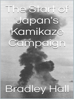 cover image of The Start of Japan's Kamikaze Campaign